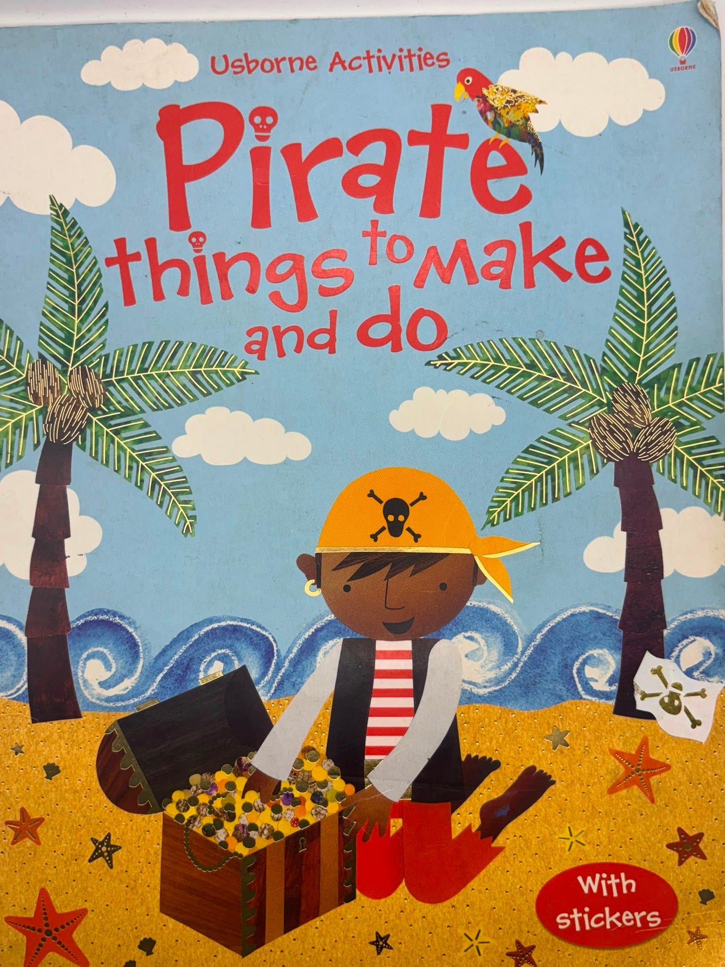 Usborne Activities: Pirate Things to Make and Do