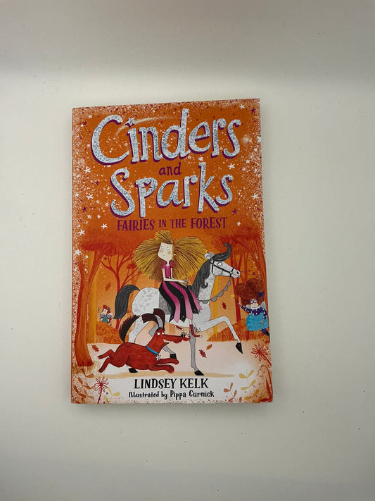 Cinders and Sparks: Cinders and Sparks: Fairies in the Forest (Cinders and Sparks, Book 2)
