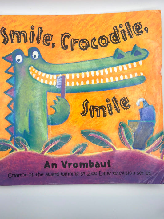 64 Zoo Lane: Smile, Crocodile, Smile