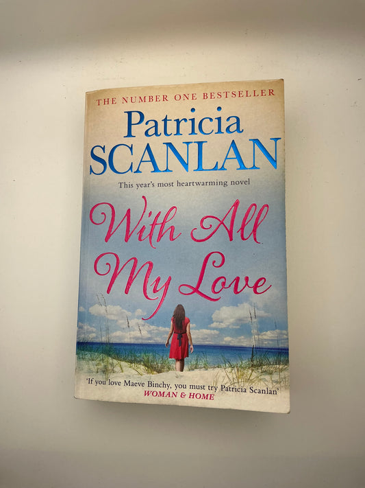 With All My Love: A Novel
