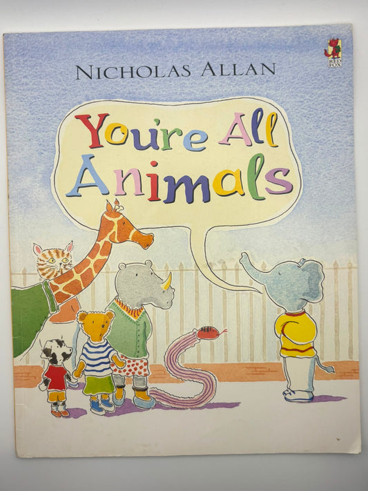 You're All Animals