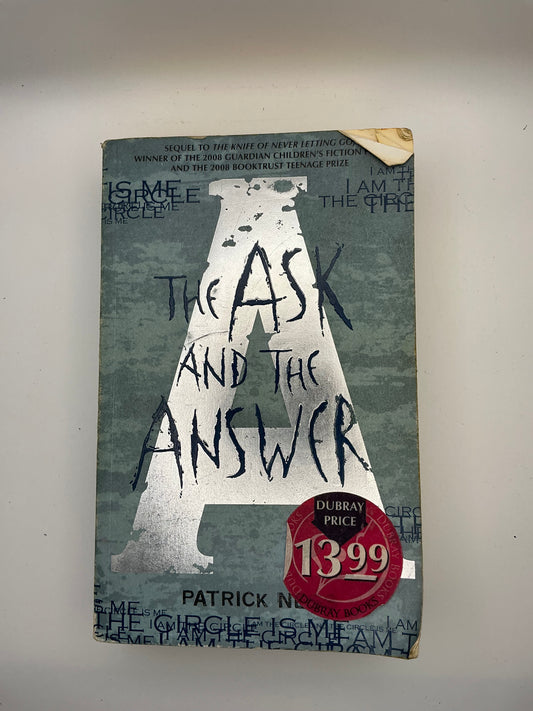 Chaos Walking: The Ask and the Answer
