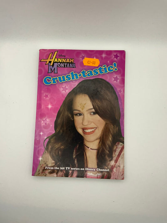 Hannah Montana: Hannah Montana: Crush-tastic