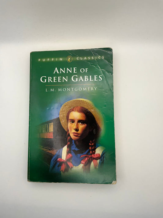 Anne of Green Gables: by L. M. Montgomery