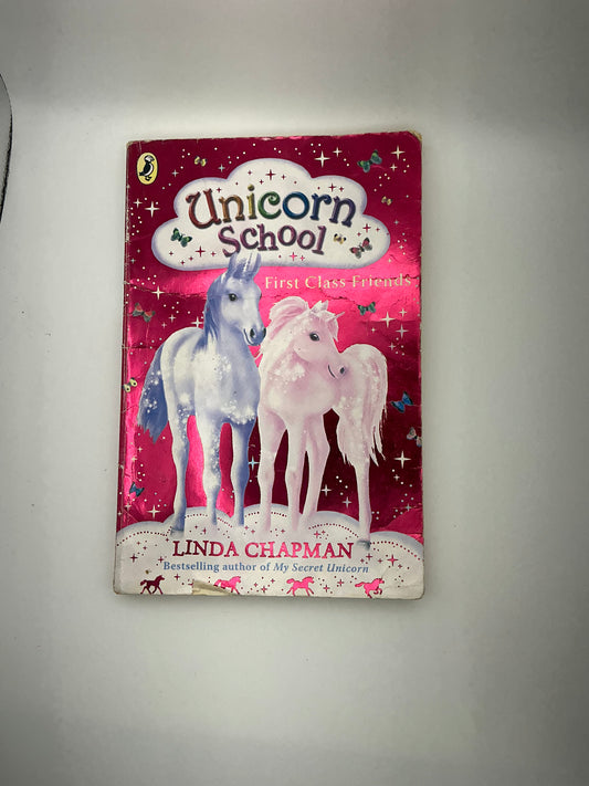 Unicorn School: Unicorn School: First Class Friends