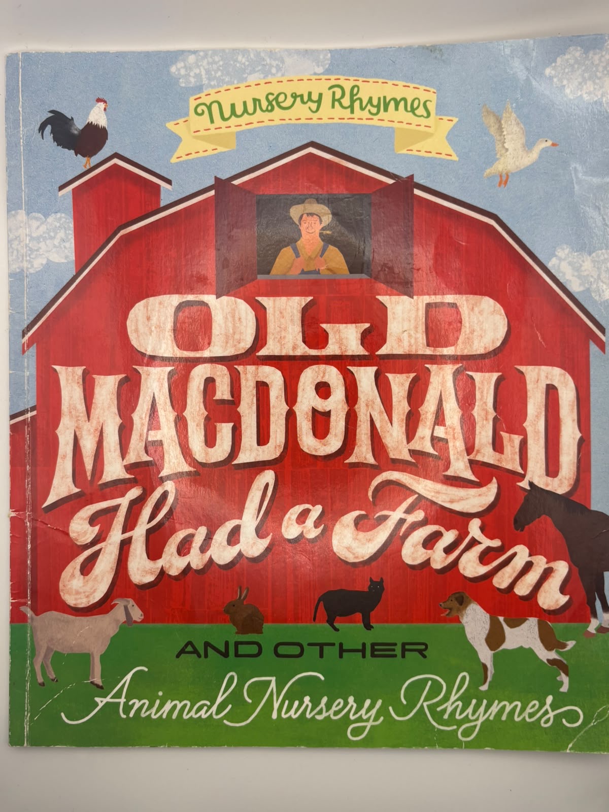 Old MacDonald Had a Farm: And Other Animal Nursery Rhymes