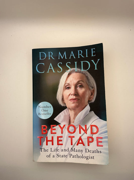 Beyond the Tape: Stories from a Forensic Pathologist’s Life Amongst Death