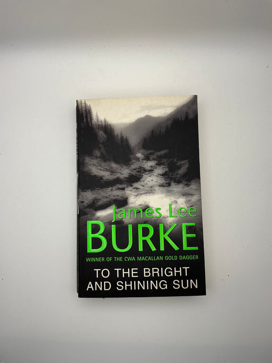 To the Bright and Shining Sun