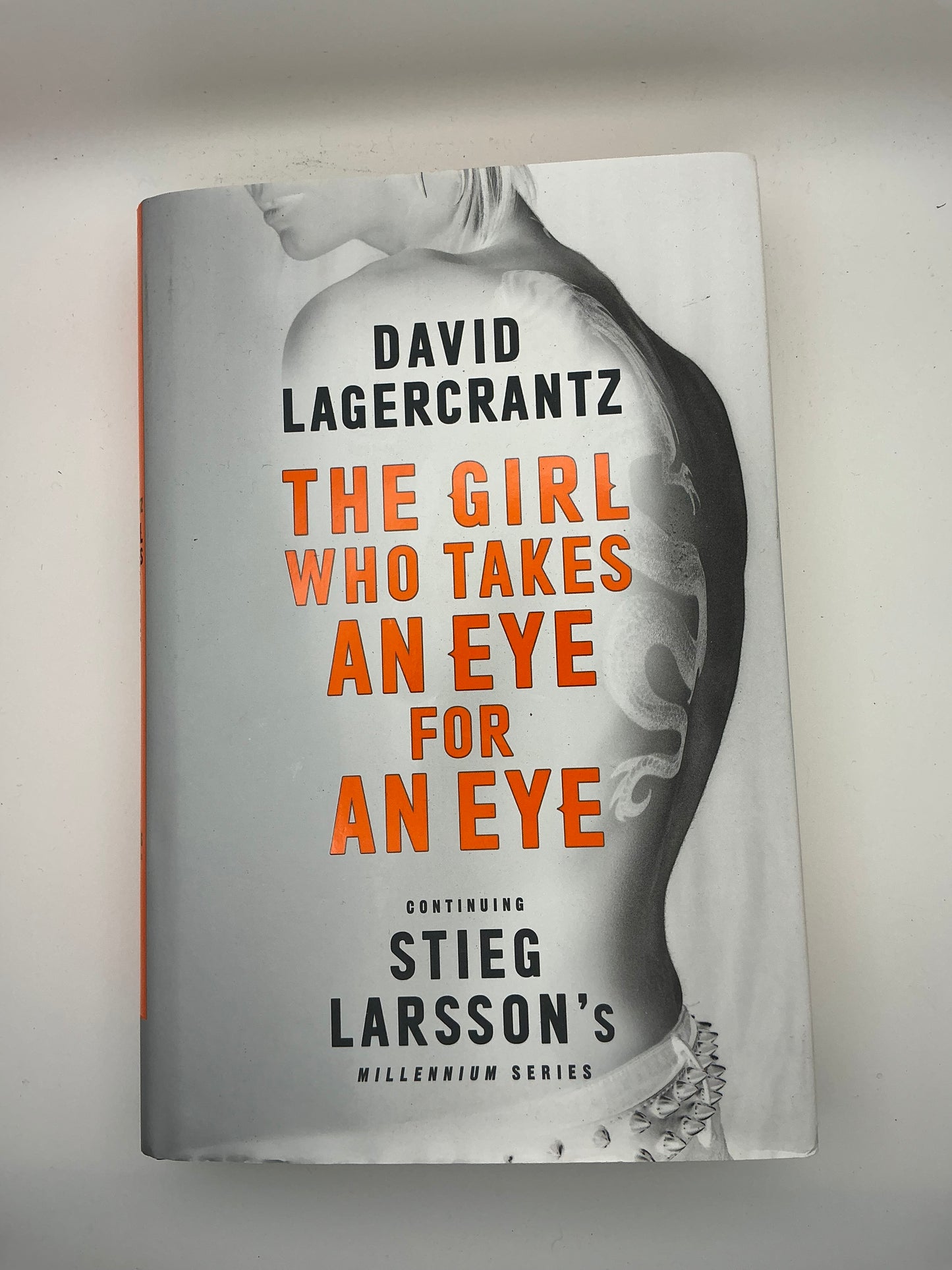 Millennium series: The Girl Who Takes an Eye for an Eye: continuing Stieg Larsson's globally bestselling MILLENIUM series