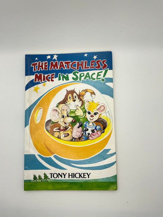 Matchless Mice: The Matchless Mice in Space