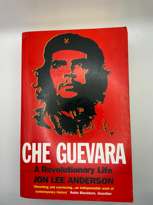 Che Guevara: A Revolutionary Life
