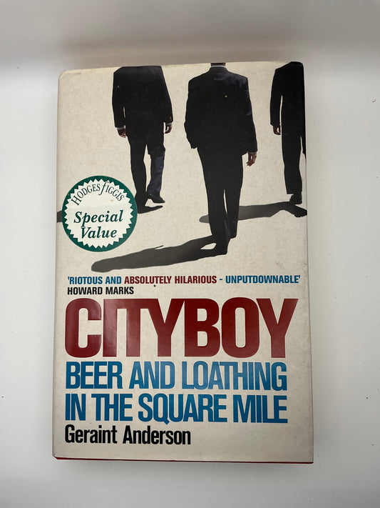 Cityboy: Beer and Loathing in the Square Mile