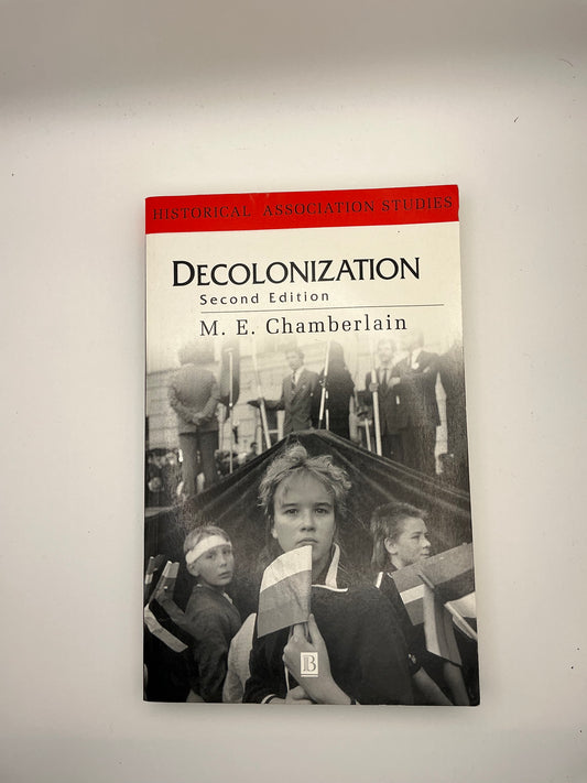 Decolonization: The Fall of the European Empires