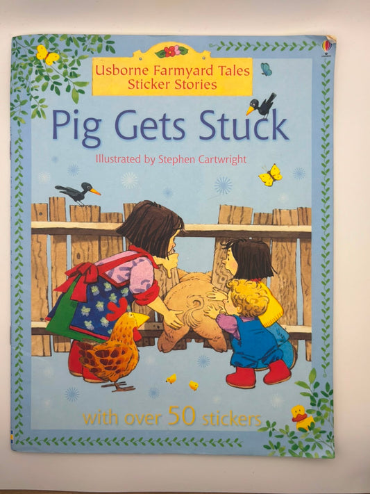 Farmyard Tales: Pig Gets Stuck