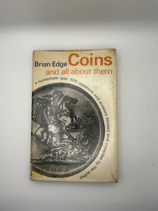 Coins and All about Them: A Numismatic Quiz