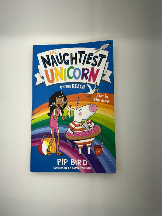 Naughtiest Unicorn: The Naughtiest Unicorn on the Beach (The Naughtiest Unicorn series)