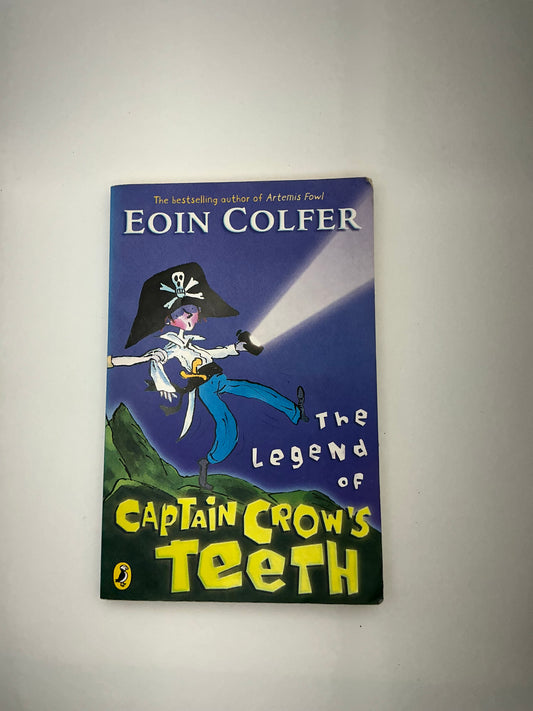 The Legend of Captain Crow's Teeth