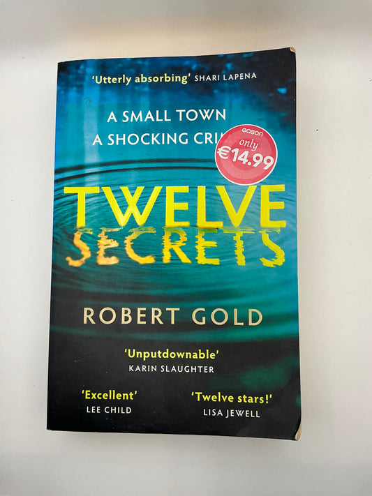 Ben Harper: Twelve Secrets: The Sunday Times bestselling thriller everybody is talking about