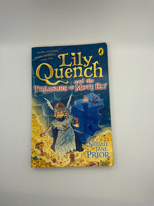 Lily Quench: Lily Quench and the Treasure of Mote Ely