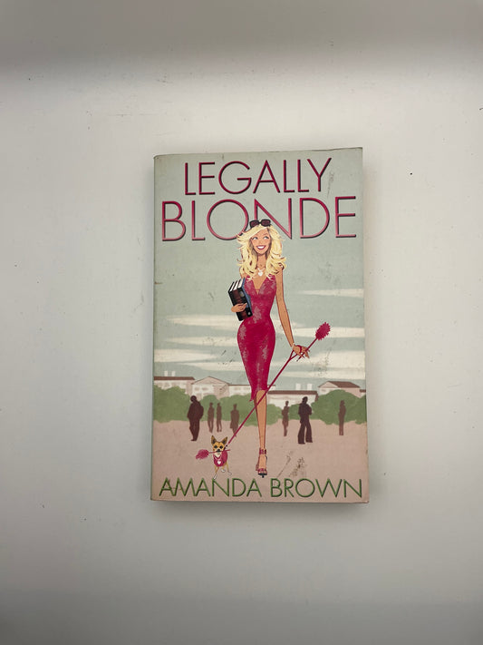 Legally Blonde: The smash-hit romantic comedy that inspired the blockbuster movie and the soon to be musical and TV series in 2026