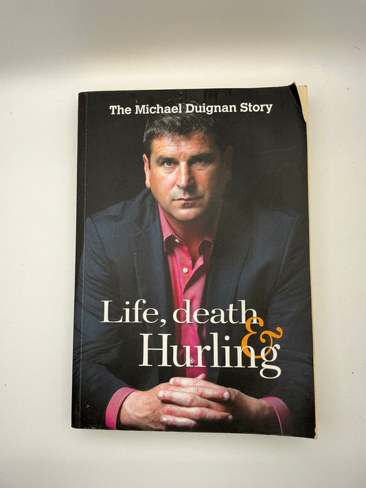 Life, Death & Hurling