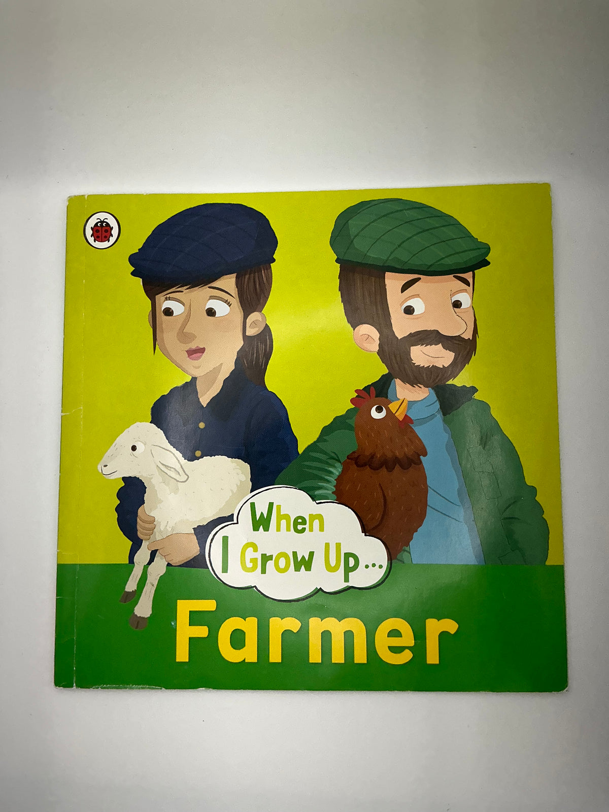 When I Grow Up: When I Grow Up - Farmer