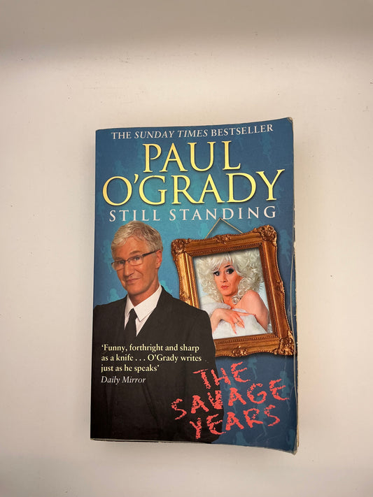 Still Standing: The Savage Years
