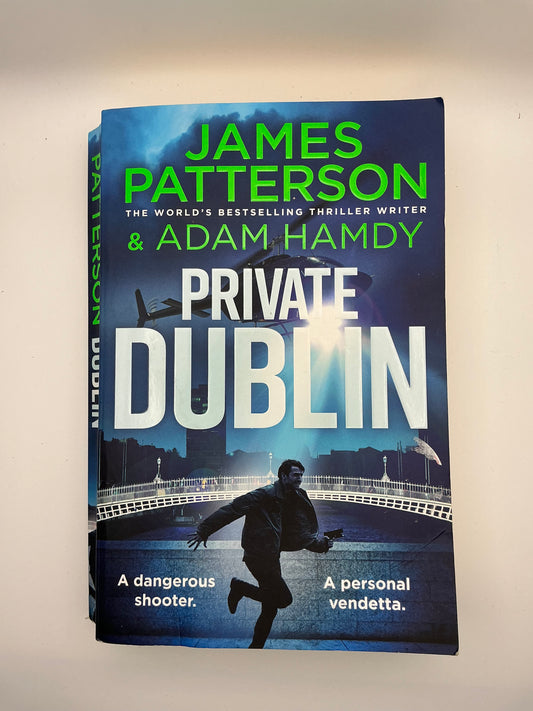Private: Private Dublin: The gripping new thriller in the globally bestselling detective series