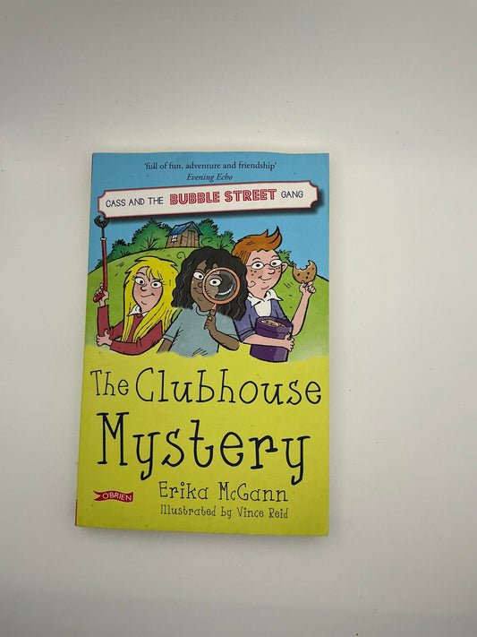 Bubble Street Gang: The Clubhouse Mystery