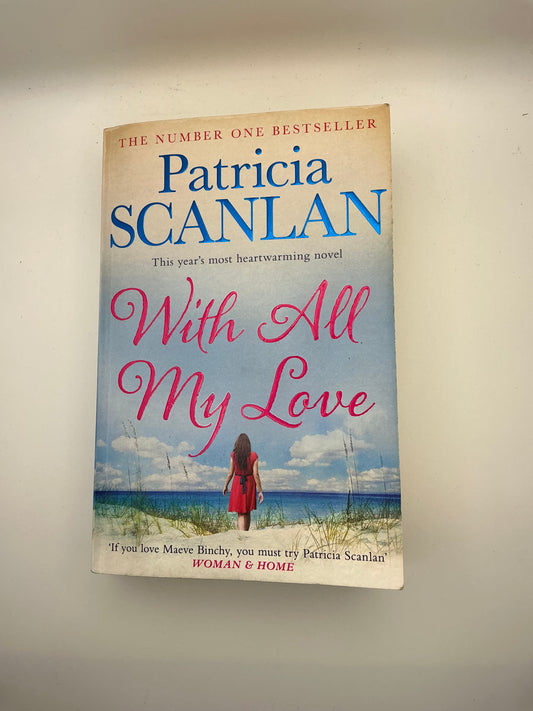 With All My Love: A Novel