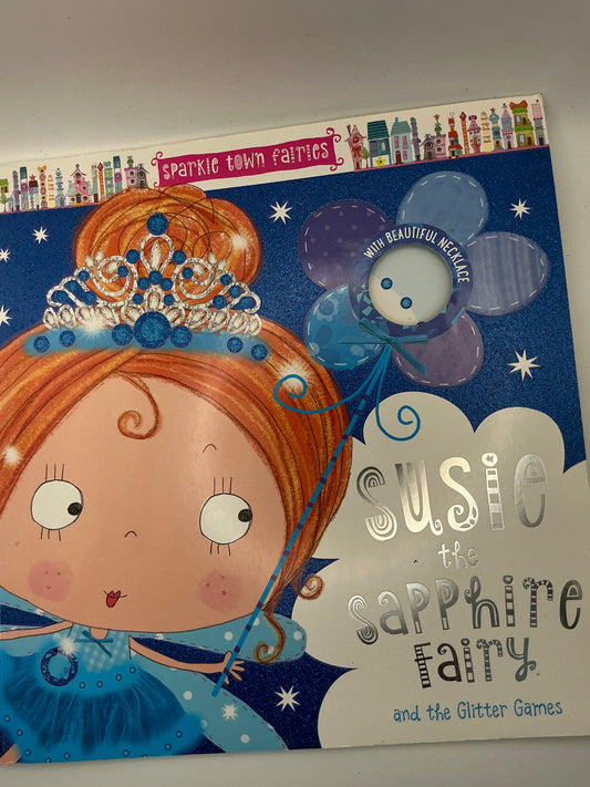Sparkle Town Fairies: Susie the Sapphire Fairy and the Glitter Games