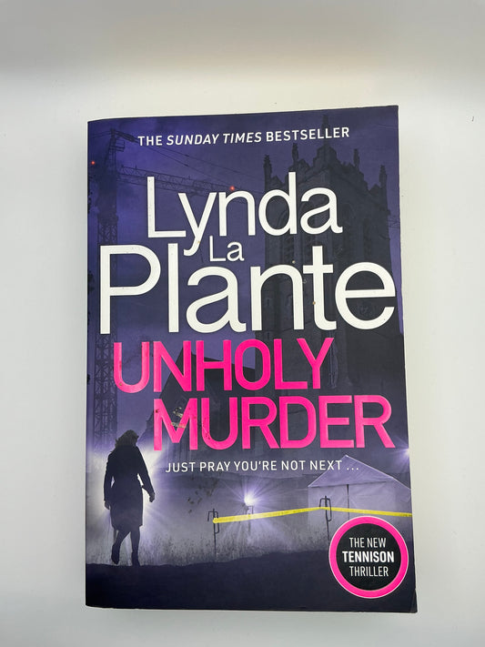 Jane Tennison: Unholy Murder: The edge-of-your-seat Sunday Times bestselling crime thriller